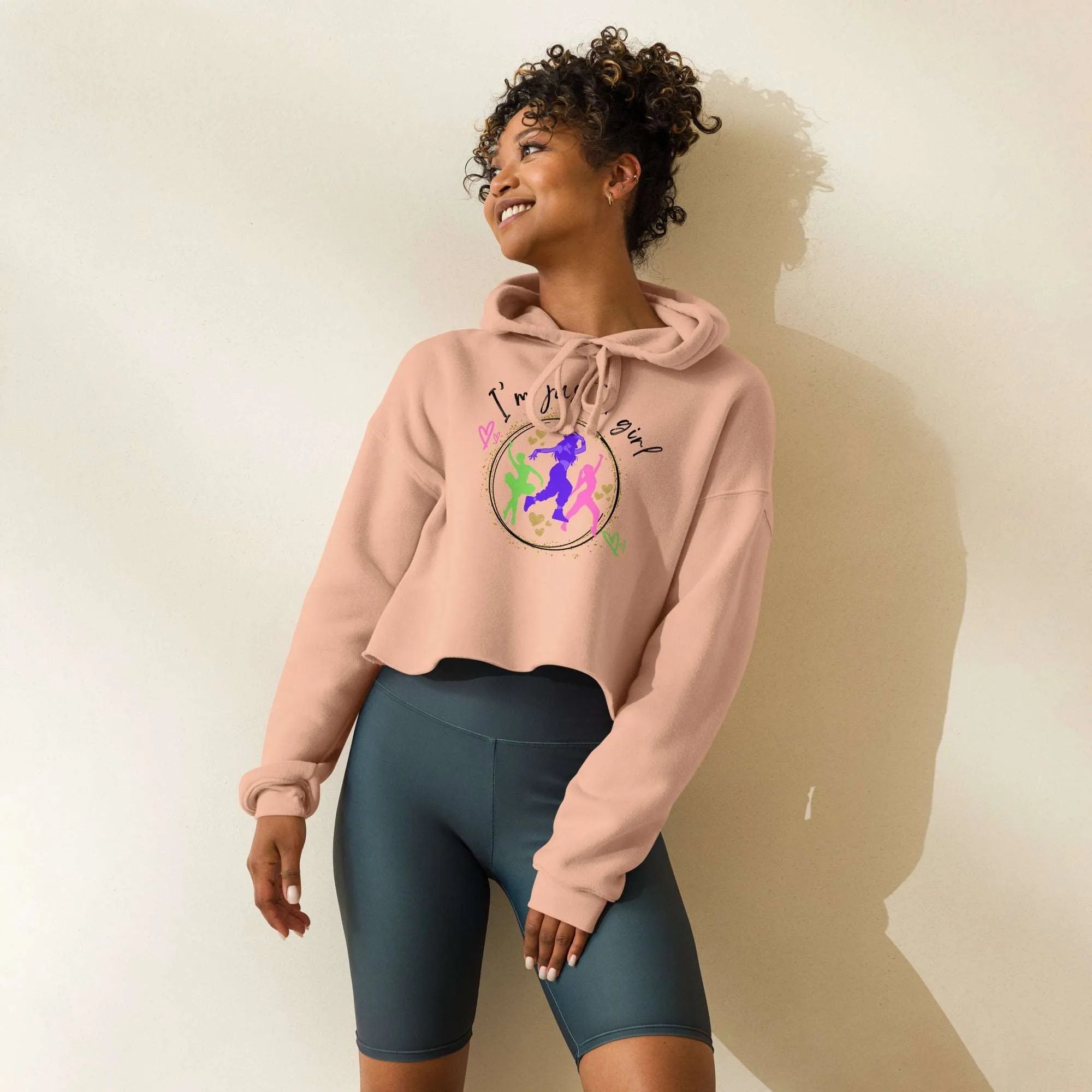 Crop Hoodie, Dance in Style: I'm just a girl who loves to dance